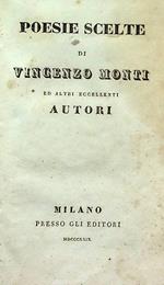 Poesie scelte di Vincenzo Monti ed altri eccellenti autori