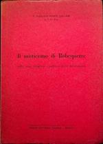 Il misticismo di Robespierre nella crisi religiosa e politica della Rivoluzione