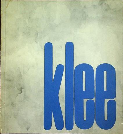 Der frühe Klee: Zeichnungen, Aquarelle, Druckgraphik, Olbilder, Hinterglasbilder: 18. April bis 21. Juni 1964, Staatliche Kunsthalle Baden Baden - Paul Klee - copertina