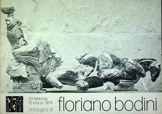 Floriano Bodini: Venezia 23 febbraio - 15 marzo 1974 - Floriano Bodini - copertina