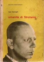 Umanità di Stroheim ed altri saggi