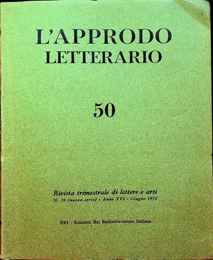 L’approdo letterario: rivista trimestrale di lettere e arti: N. 50 (nuova serie) - A. XVI - giugno 1970 - copertina