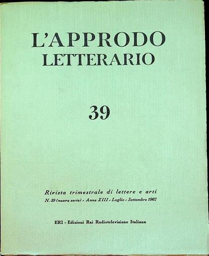 L’approdo letterario: rivista trimestrale di lettere e arti: N. 39 (nuova serie) - A. XIII - luglio-settembre 1967 - copertina