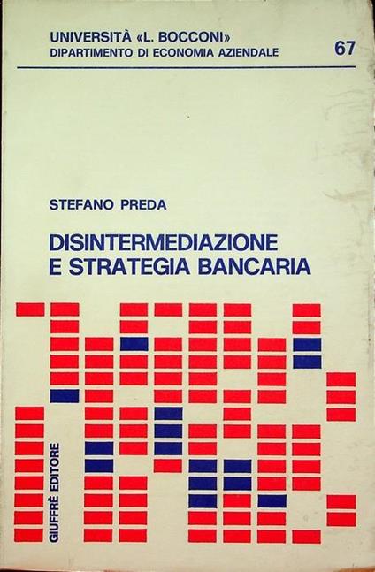 Disintermediazione e strategia bancaria - Stefano Preda - copertina