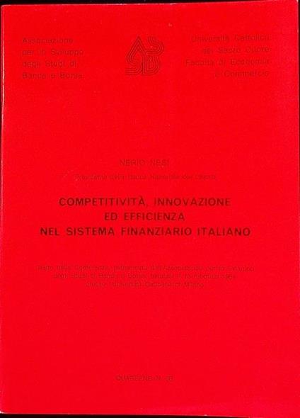 Competitività, innovazione ed efficienza nel sistema finanziario italiano - Nerio Nesi - copertina