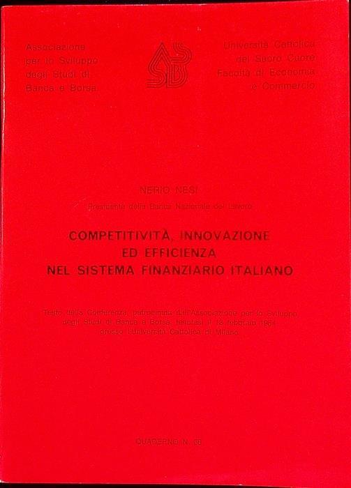 Competitività, innovazione ed efficienza nel sistema finanziario italiano - Nerio Nesi - copertina