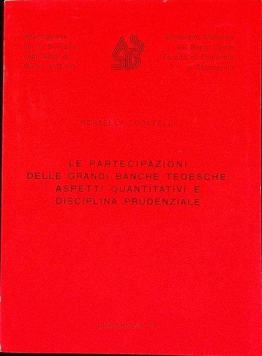 Le partecipazioni delle grandi banche tedesche: aspetti quantitativi e disciplina prudenziale - Rossella Locatelli - copertina