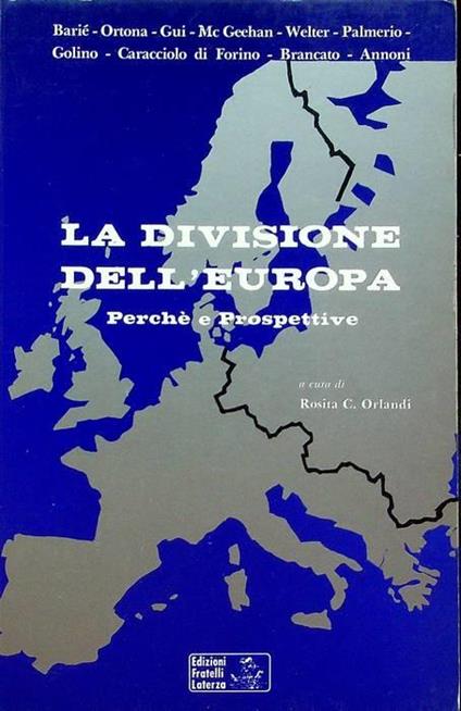 La divisione dell’Europa: perché e prospettive - Ottavio Barié - copertina