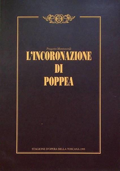 L’incoronazione di Poppea: opera in un prologo e tre atti - Giovan Francesco Busenello - copertina
