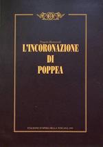 L’incoronazione di Poppea: opera in un prologo e tre atti