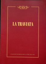 La traviata. Melodramma in tre atti. Musica di G. Verdi