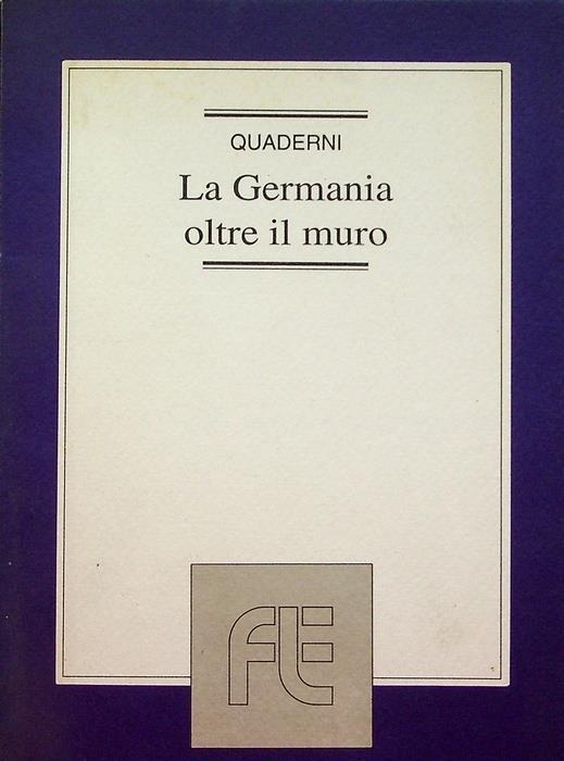 La Germania oltre il muro - Giuseppe Dall’Ongaro - copertina