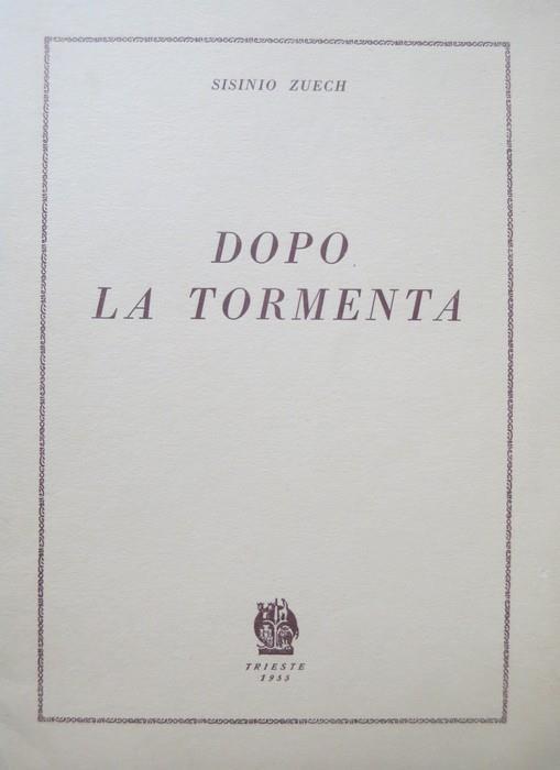 Dopo la tormenta - Sisinio Zuech - copertina