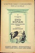 Eroi romani: Numa, Catone Maggiore, Cesare: letture per la V classe ginnasiale