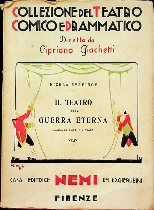 Il teatro della guerra eterna: dramma in 3 atti e 4 quadri - Nikolaj Evreinov - copertina