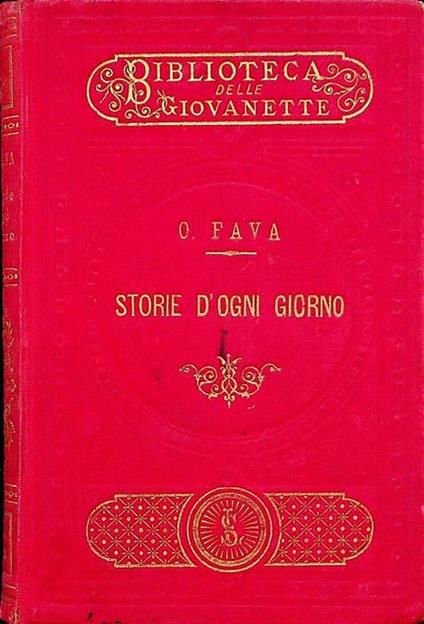 Storie d’ogni giorno: pagine della vita - Onorato Fava - copertina