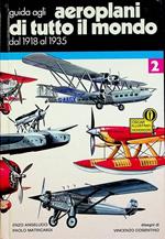 Guida pratica agli aeroplani di tutto il mondo: II. Dal 1918 al 1935