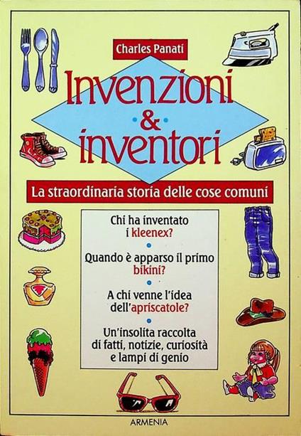 Invenzioni e inventori - Charles Panati - copertina