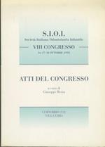 Viii Congresso Della Sioi. Atti Del Congresso 16-18 Ottobre 1992