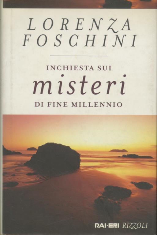 Inchiesta sui misteri di fine millennio - Lorenza Foschini - copertina