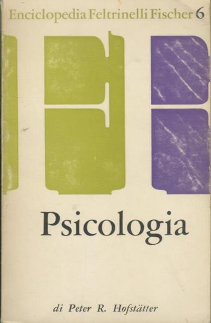 6: Psicologia - Peter R. Hofstatter - copertina