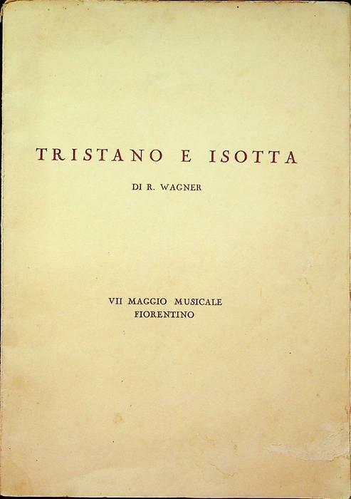 Tristano e Isotta di R. Wagner, 1813-1883 - Richard Wagner - copertina