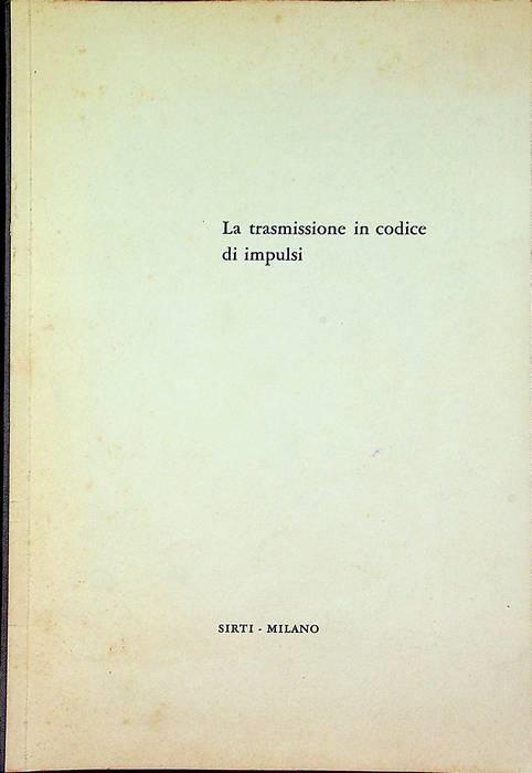 La trasmissione in codice di impulsi - Luigi Niccolai - copertina