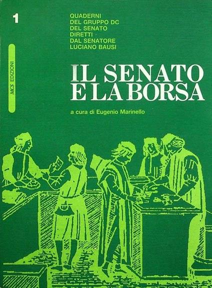 Il senato e la borsa - Eugenio Marinello - copertina