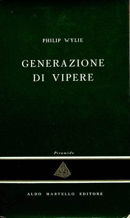 Generazione di vipere - Philip Wylie - copertina