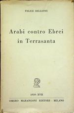 Arabi contro ebrei in Terrasanta