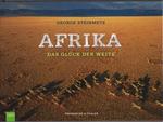 Afrika: Das Glück der Weite. Aus dem Englishen von Heike Brühl