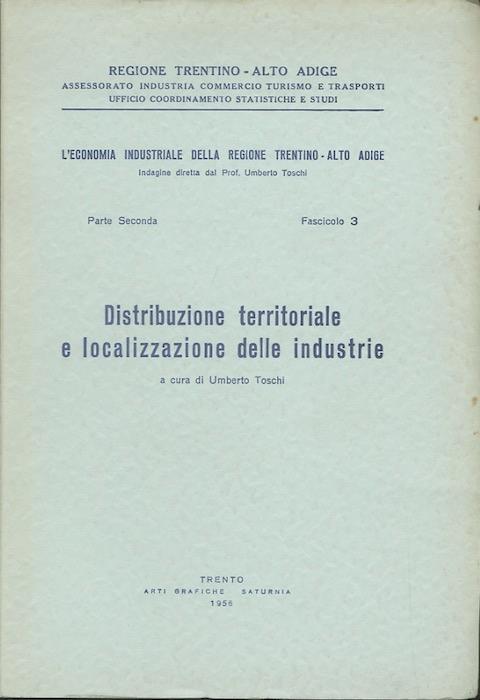 Distribuzione territoriale e localizzazione delle industrie - Umberto Toschi - copertina