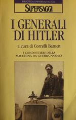 I generali di Hitler