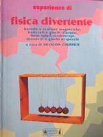 Esperienze di fisica divertente