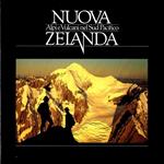 Nuova Zelanda: Alpi e vulcani nel Sud Pacifico