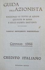 Guida dell’azionista: ragguagli su tutte le azioni quotate in borsa e sulle società emittenti: gennaio 1966