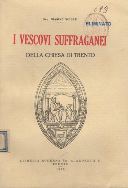 I vescovi suffraganei della chiesa di Trento - Simone Weber - copertina
