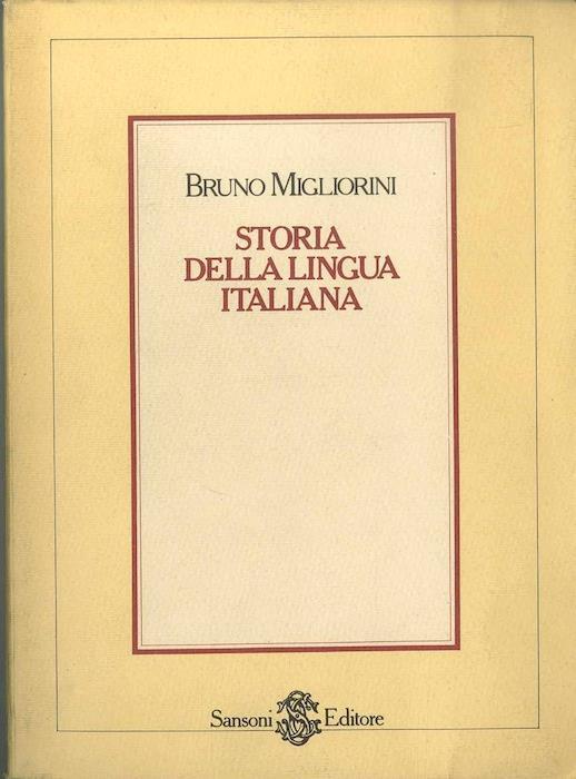 Storia della lingua italiana - Bruno Migliorini - copertina