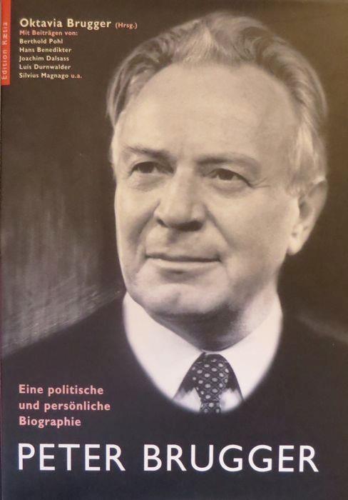 Peter Brugger. Eine politische und persönliche Biographie - Oktavia Brugger - copertina
