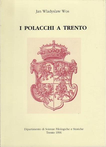 I polacchi a Trento - Jan Wladyslaw Wos - copertina