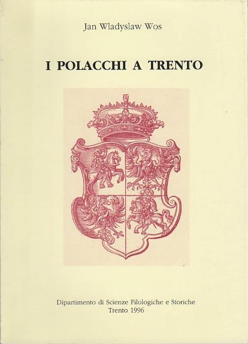 I polacchi a Trento - Jan Wladyslaw Wos - copertina