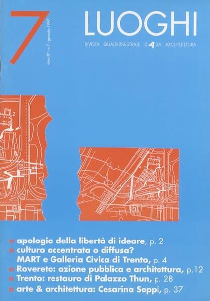 Luoghi: rivista quadrimestrale dAlla architettura. Anno III, n. 7, gennaio 1997 - copertina