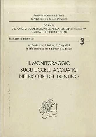 Il monitoraggio sugli uccelli acquatici nei biotopi del Trentino - M. Caldonazzi - copertina