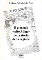 Il giornale Alto Adige nella storia della regione