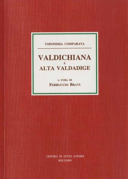 Prima escursione: Valdichiana e alta Val d’Adige: toponomia comparata. Clessidra 20 - Ferruccio Bravi - copertina