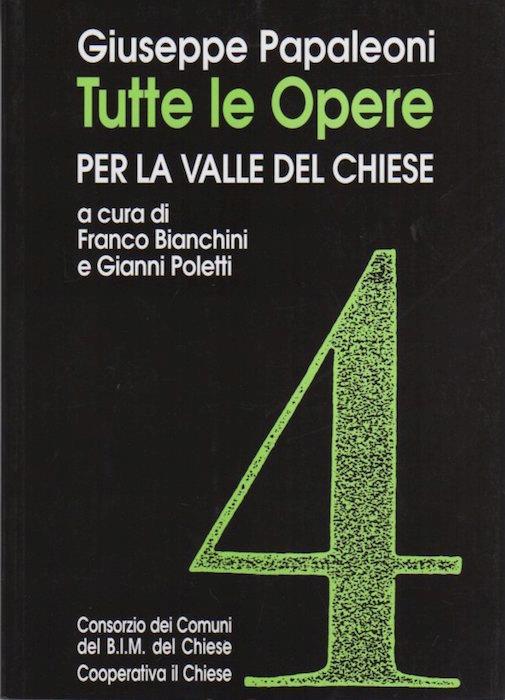 Tutte le opere: vol. 4: Per la valle del Chiese - Franco Bianchini,Gianni Poletti - copertina