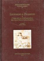 Leonardo a Piombino e l'idea della città moderna tra Quattro e Cinquecento