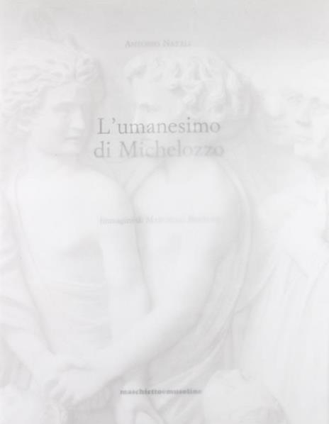 L' umanesimo di Michelozzo - Antonio Natali - copertina