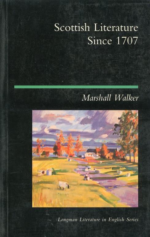 Scottish Literature Since 1707 - Marshall Walker - copertina