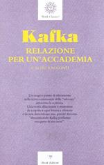 Relazione per un'accademia e altri racconti